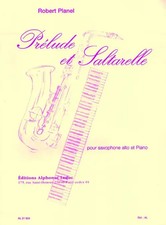 Prélude et saltarelle pour saxophone alto et piano | Robert Planel | Buch