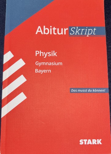 Abiturskript physik bayern von - abiturskript-physik,