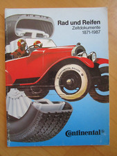 Rad und Reifen Zeitdokumente 1871-1987 Continental