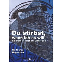 Du stirbst, wenn ich es will!: Ein SEK-Polizist ... | Book | condition very good