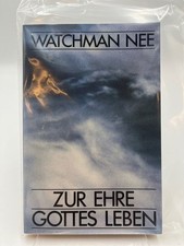 Zur Ehre Gottes leben Nee, Watchman, Gerrit Alberts  und Ulrich Mack:
