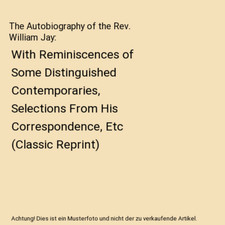 The Autobiography of the Rev