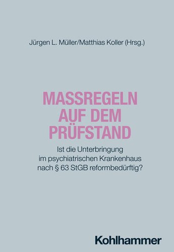 Maßregeln auf dem - , prüfstand