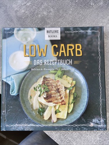 Low carb das rezeptbuch - low,