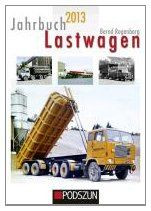 Jahrbuch Lastwagen 2013 von Regenberg, Bernd | Buch | Zustand sehr gut