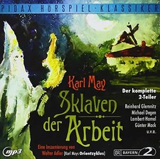 May,Karl - Karl May: Sklaven der Arbeit - Der komplette 2-Teiler (Pidax Hörspiel