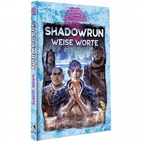 Shadowrun weise worte - -,