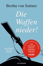 Die Waffen nieder! | Der Roman