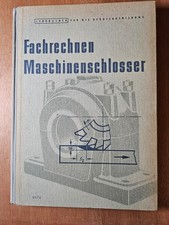 Fachrechnen Maschinenschlosser Lehrbücher Berufsausbildung DDR-Fachbuch 1953