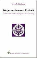 Wege zur inneren freiheit buch - freiheit,