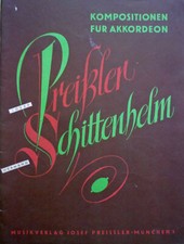 Noten : "KOMPOSITIONEN FÜR AKKORDEON" von J. Preißler und H. Schittenhelm / 1934