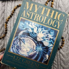 Mythic Astrology by Liz Greene