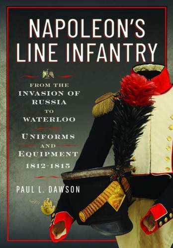 Napoleon line infantry - napoleon’s,