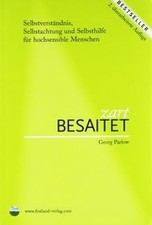 Zart besaitet: Selbstverständnis, Selbstachtung und Selb... | Buch | Zustand gut