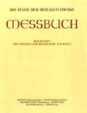 Die Feier der Heiligen Messe