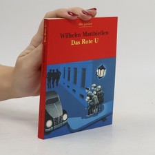 Das rote U  |  Wilhelm