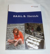 P.A.U.L. D. Oberstufe Schülerband Persönliches Arbeits- und Lesebuch Deutsch ***