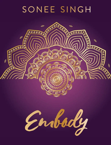 Sonee singh embody - sonee,