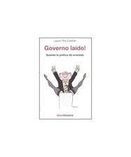 Governo layo! Quando la politca dà scandalo, Laura R. Estefan