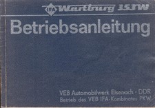 Heft: Betriebsanleitung Wartburg 353, Limousine, Tourist, Trans, 1982, Fachbuch