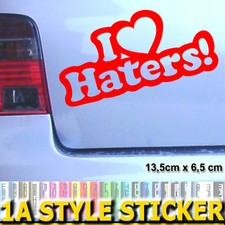 i love Haters Decal haters