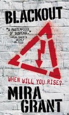 Blackout (The Newsflesh Trilogy) von Mira Grant | Buch | Zustand sehr gut