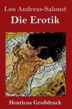 Die Erotik (Gro?Druck)