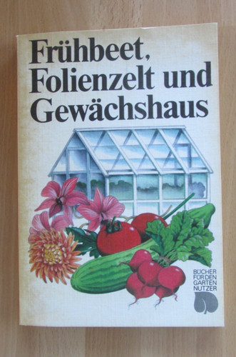 Ddr buch frühbeet folienzelt - ddr,