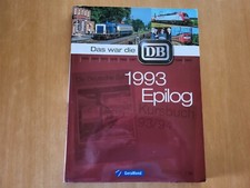 Das war die DB - 1993 Epilog    (Geramond)   ---Gebundenes Buch---