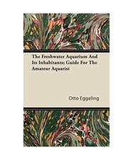 The Freshwater Aquarium And