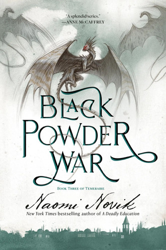 Naomi novik black powder war - novik, |