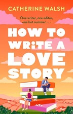 How to Write a Love Story |