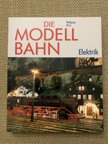 Wolfgang horn die modellbahn - die,