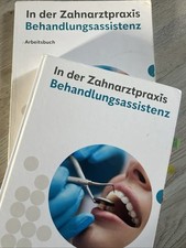 Behandlungsassistenz in der Zahnarztpraxis (Arbeitsbuch Und Schulbuch)