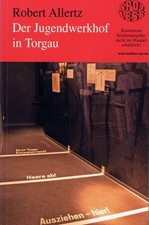 Der Jugendwerkhof in Torgau