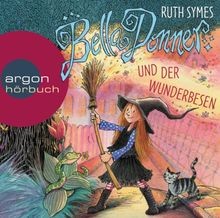 Bella Donner und der Wunderbesen von Symes, Ruth | Buch | Zustand akzeptabel