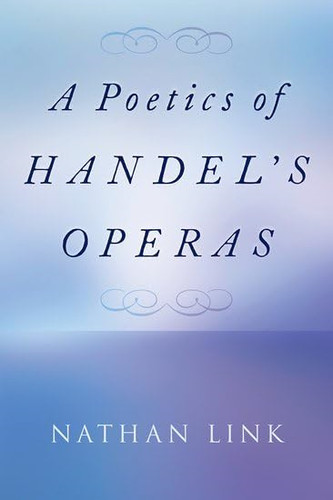 Poetics handel operas - poetics,