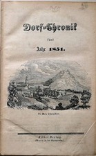 Dorf-Chronik fürs Jahr 1851 - VI. Jahrgang.