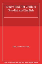 Lima's Red Hot Chilli in Swedish and English,Mills, David David 