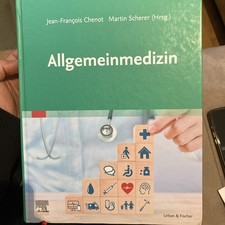 Allgemeinmedizin Chenot, Jean-François und Martin Scherer:
