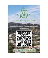 A Run In Griffith Park, Falkenstein, Jim; Falkenstein, Freya