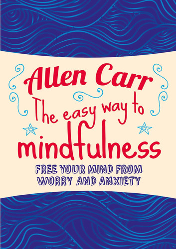 The easy way mindfulness - easy,