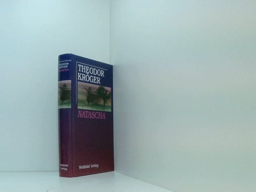 Natascha theodor kröger - natascha,