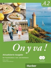 On y va ! A2 - Aktualisierte Ausgabe. Lehr- und Arbeitsbuch mit komplettem Audio