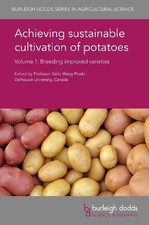 Achieving Sustainable Cultivation of Potatoes Volume 1 - 9781786761002