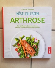 Köstlich essen Arthrose Astrid Laimighofer