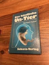 Das kindliche Un-Tier,Vom