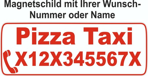Magnetschild pizza taxi - , magnetschild,