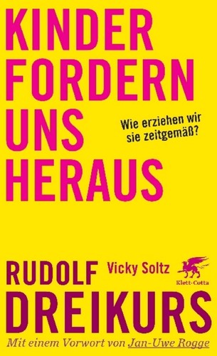 Kinder fordern uns heraus - , wie