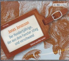 Jonas Jonasson – Der Hundertjährige, der aus dem Fenster stieg und verschwand